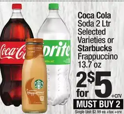 Super King Markets Coca Cola Soda 2 Ltr Selected Varieties or Starbucks Frappuccino 13.7 oz offer