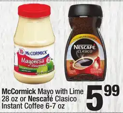 Super King Markets McCormick Mayo with Lime 28 oz or Nescafé Clasico Instant Coffee 6-7 oz offer