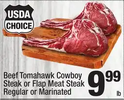 Super King Markets Beef Tomahawk Cowboy Steak or Flap Meat Steak Regular or Marinated offer