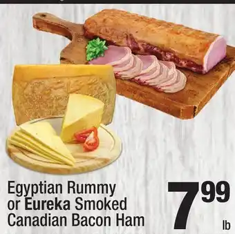 Super King Markets Egyptian Rummy or Eureka Smoked Canadian Bacon Ham offer