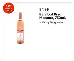 Walgreens Barefoot Pink Moscato, 750ml offer