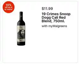 Walgreens 19 Crimes Snoop Dogg Cali Red Blend, 750ml offer