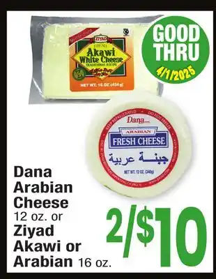 Jewel-Osco Dana Arabian Cheese 12 oz. or Ziyad Akawi or Arabian 16 oz offer