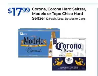 Rite Aid Corona, Corona Hard Seltzer, Modelo or Topo Chico Hard Seltzer offer