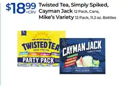 Rite Aid Twisted Tea, Simply Spiked, Cayman Jack 12 Pack, Cans, Mike's Variety 12 Pack, 11.2 oz. Bottles offer