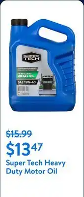 Walmart Super Tech Heavy Duty SAE 15W-40 Motor Oil offer