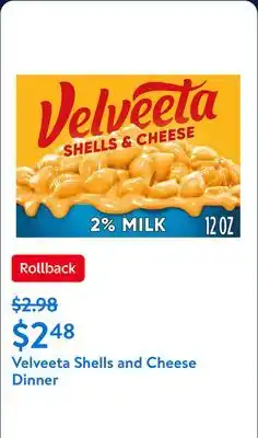 Walmart Velveeta Shells and Cheese Macaroni and Cheese Dinner with 2% Milk Cheese offer