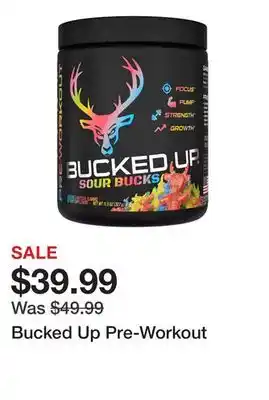 Dick's Sporting Goods Bucked Up Pre-Workout offer