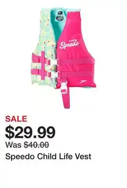 Dick's Sporting Goods Speedo Child Life Vest offer