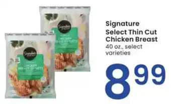 Albertsons Signature Select Thin Cut Chicken Breast offer