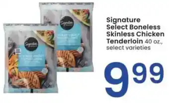 Albertsons Signature Select Boneless Skinless Chicken Tenderloin offer