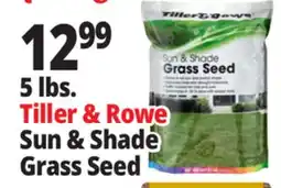 Ocean State Job Lot Tiller & Rowe Sun & Shade Grass Seed 5 lbs offer