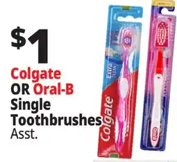 Ocean State Job Lot Colgate OR Oral-B Single Toothbrushes offer