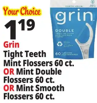 Ocean State Job Lot Grin Tight Teeth Flossers 60 ct. OR Mint Double Flossers 60 ct. OR Mint Smooth Flossers 60 ct offer