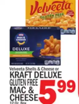 C Town KRAFT DELUXE GLUTEN FREE MAC & CHEESE offer