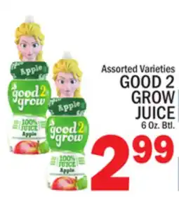 C Town GOOD 2 GROW JUICE offer