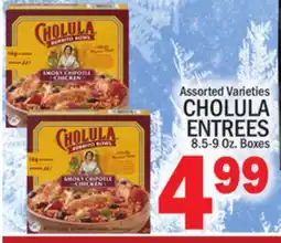 C Town CHOLULA ENTREES offer