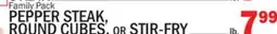 C Town PEPPER STEAK, ROUND CUBES, or STIR-FRY offer