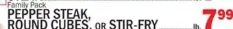 C Town PEPPER STEAK, ROUND CUBES, or STIR-FRY offer
