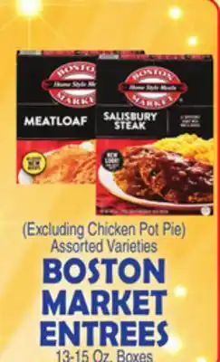 Bravo Supermarkets BOSTON MARKET ENTREES offer