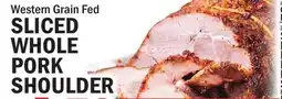 Bravo Supermarkets SLICED WHOLE PORK SHOULDER offer