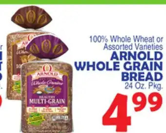 Bravo Supermarkets ARNOLD WHOLE GRAIN BREAD offer