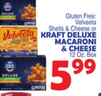 Bravo Supermarkets KRAFT DELUXE MACARONI & CHEESE offer