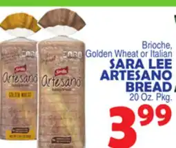 Bravo Supermarkets SARA LEE ARTESANO BREAD offer