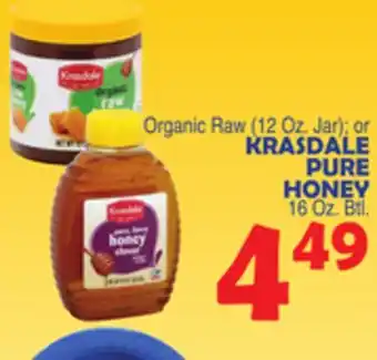 Bravo Supermarkets KRASDALE PURE HONEY 16 Oz. Btl offer