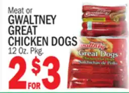 Bravo Supermarkets GWALTNEY GREAT CHICKEN DOGS offer