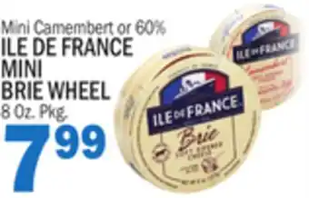 Bravo Supermarkets ILE DE FRANCE MINI BRIE WHEEL offer