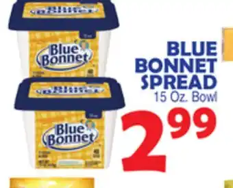 Bravo Supermarkets BLUE BONNET SPREAD offer