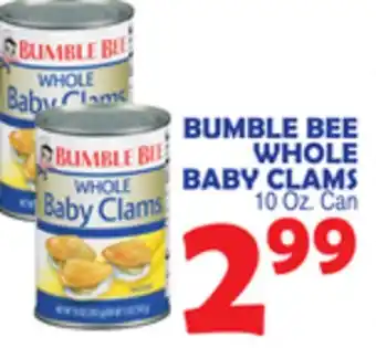 Bravo Supermarkets BUMBLE BEE WHOLE BABY CLAMS offer