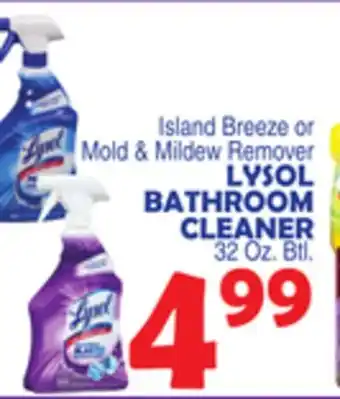 Bravo Supermarkets LYSOL BATHROOM CLEANER offer