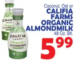 Bravo Supermarkets CALIFIA FARMS ORGANIC ALMONDMILK offer