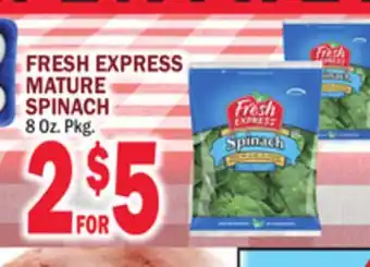 Bravo Supermarkets FRESH EXPRESS MATURE SPINACH offer