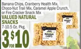 Bravo Supermarkets VALUED NATURAL SNACKS offer