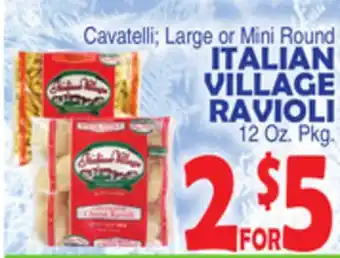 Bravo Supermarkets ITALIAN VILLAGE RAVIOLI offer