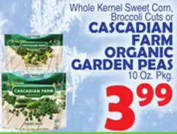 Bravo Supermarkets CASCADIAN FARM ORGANIC WHOLE KERNEL SWEET CORN, BROCCOLI CUTS OR GARDEN PEAS offer