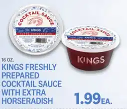 Kings Food Markets KINGS FRESHLY PREPARED COCKTAIL SAUCE WITH EXTRA HORSERADISH offer