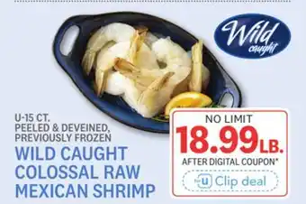 Kings Food Markets WILD CAUGHT COLOSSAL RAW MEXICAN SHRIMP offer