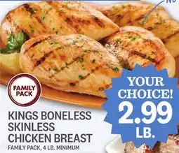 Kings Food Markets KINGS BONELESS SKINLESS CHICKEN BREAST offer