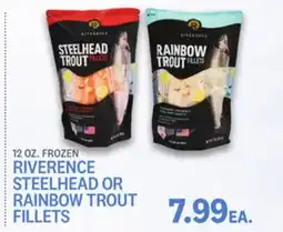 Kings Food Markets RIVERENCE STEELHEAD OR RAINBOW TROUT FILLETS offer