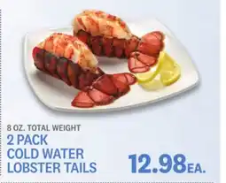 Kings Food Markets 2 PACK COLD WATER LOBSTER TAILS offer