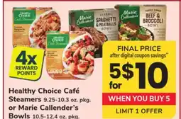 ACME Healthy Choice Café Steamers 9.25-10.3 oz. pkg. or Marie Callender's Bowls 10.5-12.4 oz. pkg offer