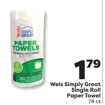 Weis Markets Weis Simply Great Single Roll Paper Towel offer