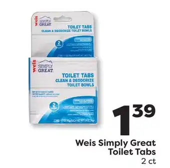 Weis Markets Weis Simply Great Toilet Tabs offer