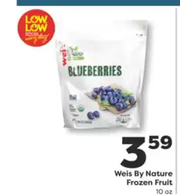 Weis Markets Weis By Nature Frozen Fruit offer