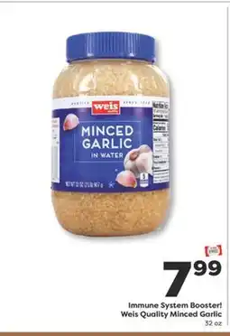 Weis Markets Immune System Booster! Weis Quality Minced Garlic offer