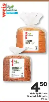 Weis Markets Weis By Nature Sandwich Breads offer